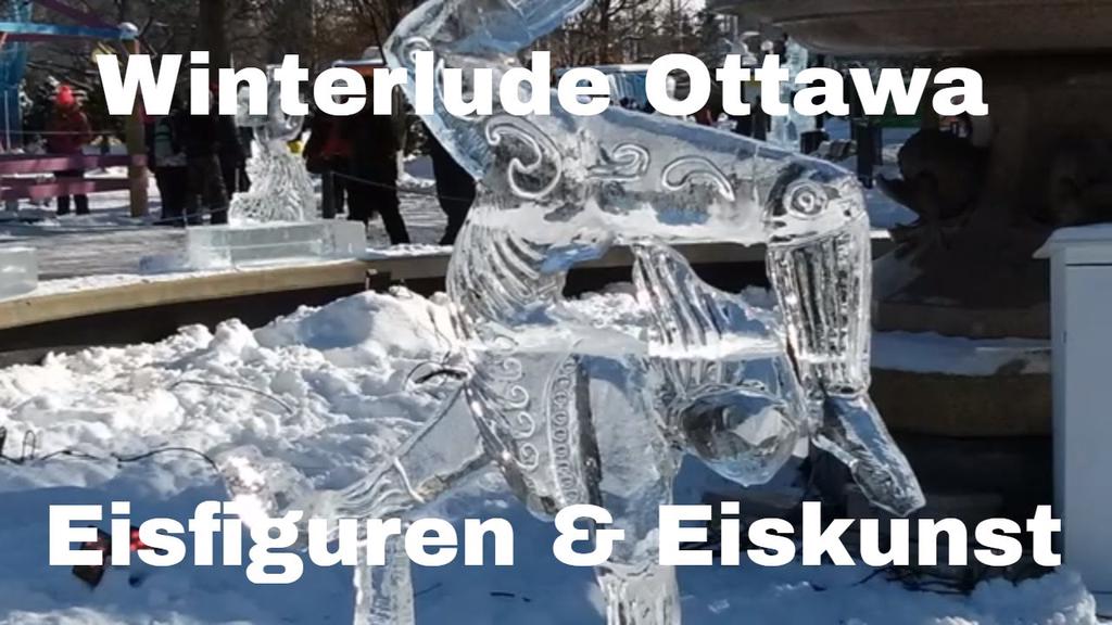 'Video thumbnail for Eisfiguren und Eiskunst beim Winterlude in Ottawa'