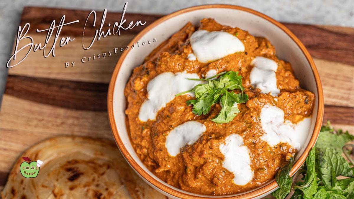 'Video thumbnail for Restaurant Style Butter Chicken at Home | ढाबा स्टाइल बटर चिकन | Murgh Makhani by Crispyfoodidea'