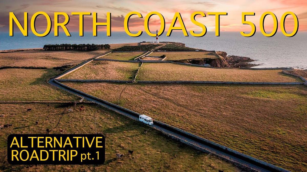 'Video thumbnail for How to prepare for the North Coast 500 road trip | Alternative NC500 Road Trip'
