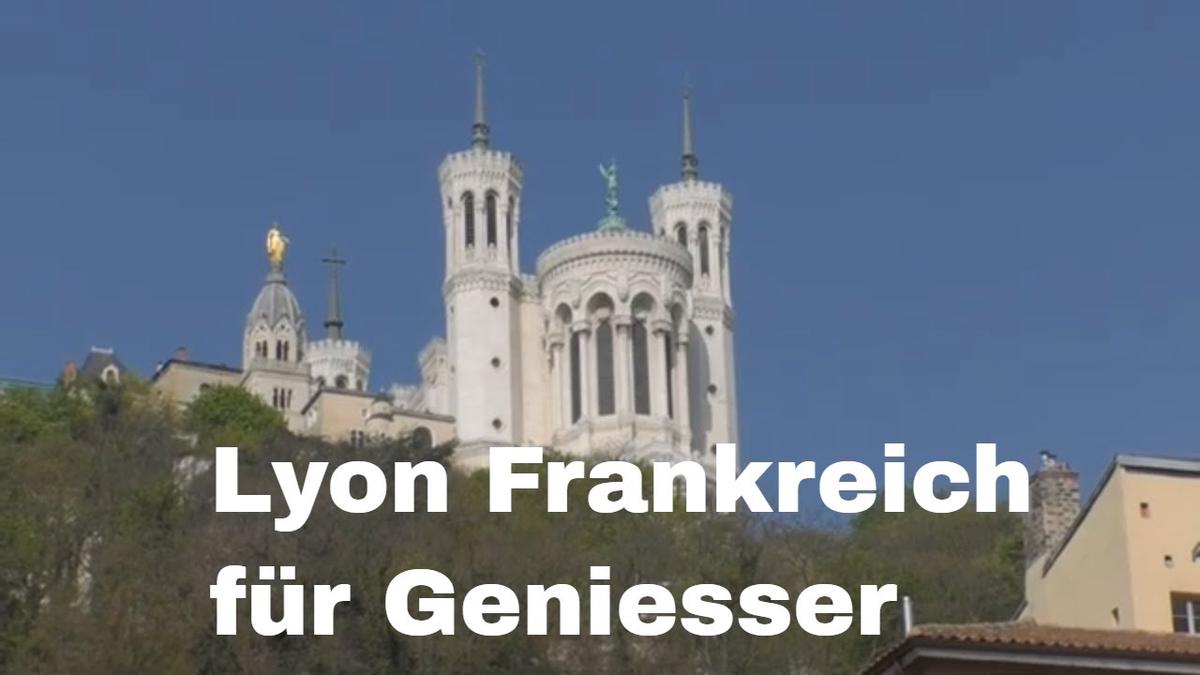 'Video thumbnail for Entdecke die Lyon Altstadt mit ihren Sehenswürdigkeiten'