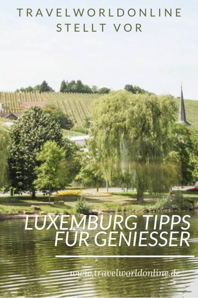 Luxembourg tips for connoisseurs