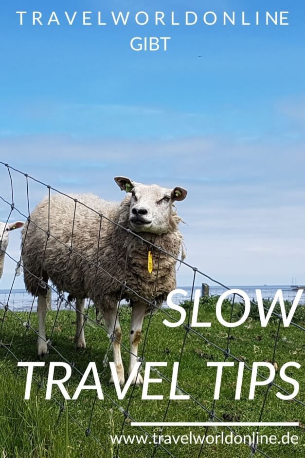 Slow Traveler Tips - Travel Slowly