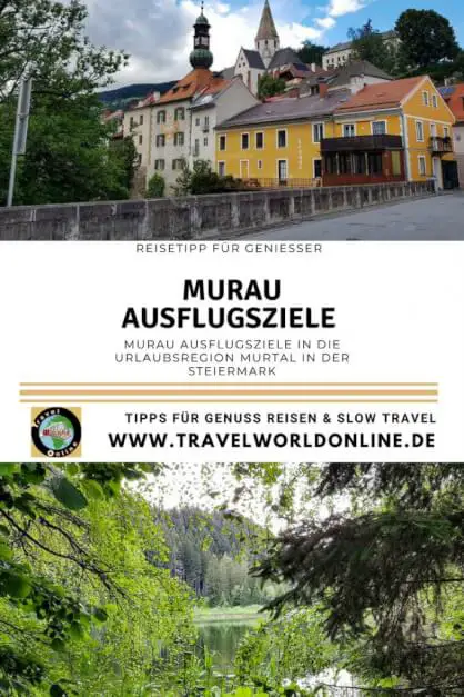 Murau Ausflugsziele in die Urlaubsregion Murtal