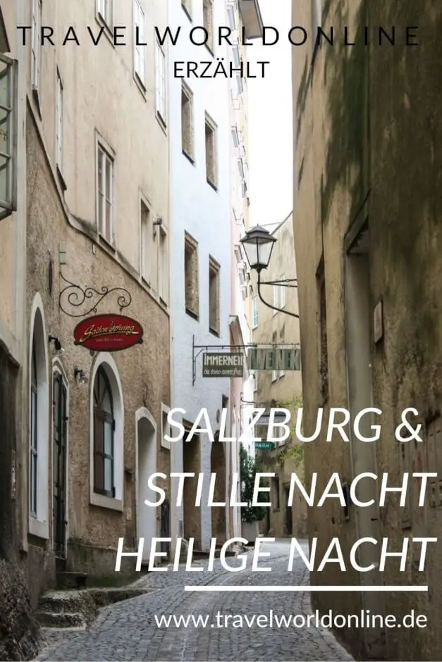 Salzburg & Stille Nacht Heilige Nacht