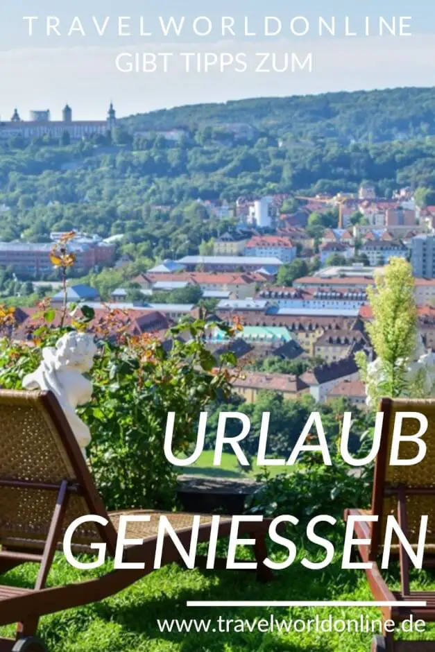 Urlaub genießen auf Reisen mit Genuss