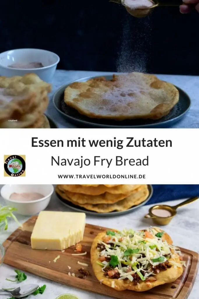 Navajo Fry Bread - Essen mit wenig Zutaten