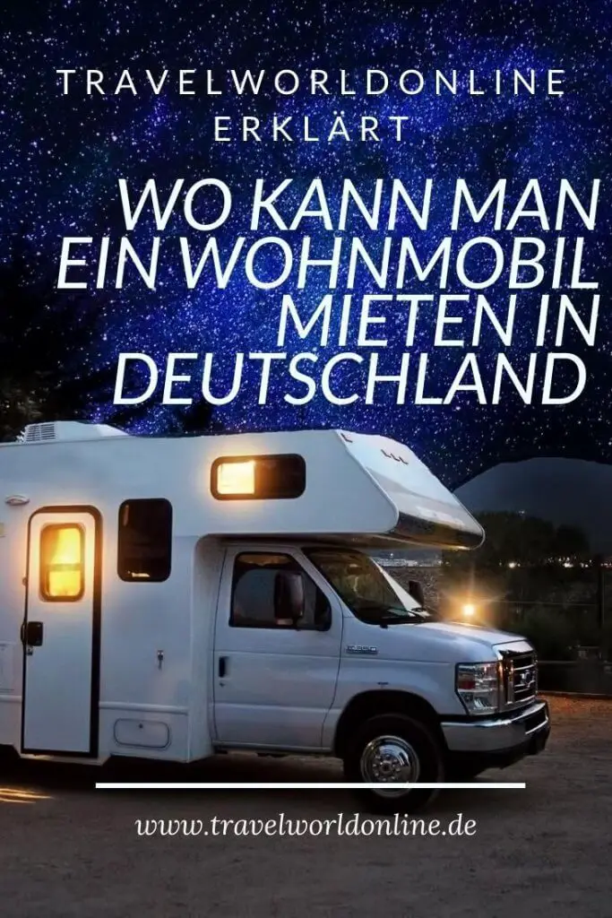 Wo kann man ein Wohnmobil mieten in Deutschland