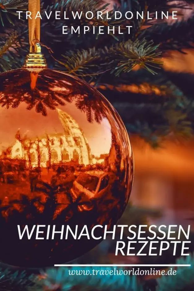 Weihnachtsessen Rezepte und Ideen