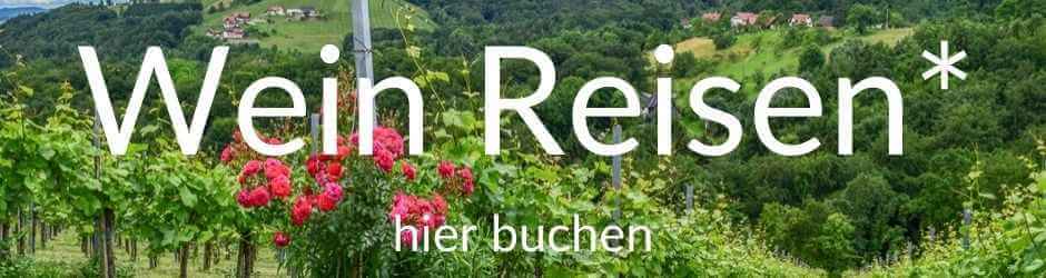 Wein Reisen - Weingebiet Deutschland Urlaub