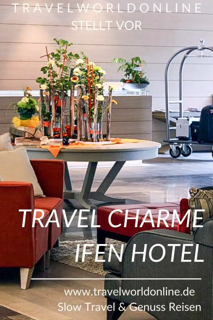 Travel Charme Ifen Hotel