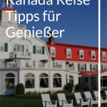 Kanada Reisetipps