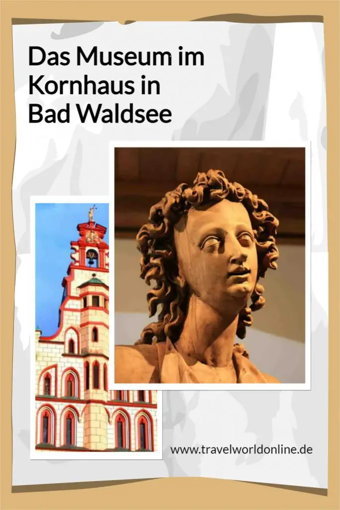 Das Museum im Kornhaus in Bad Waldsee