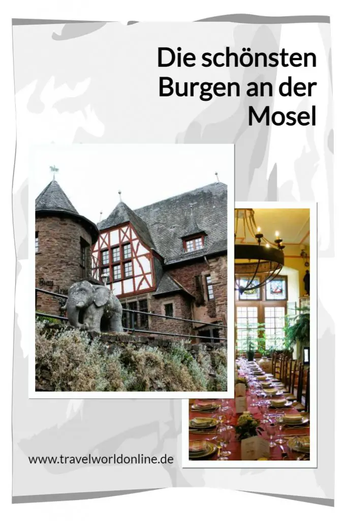 The most beautiful castles on the Moselle