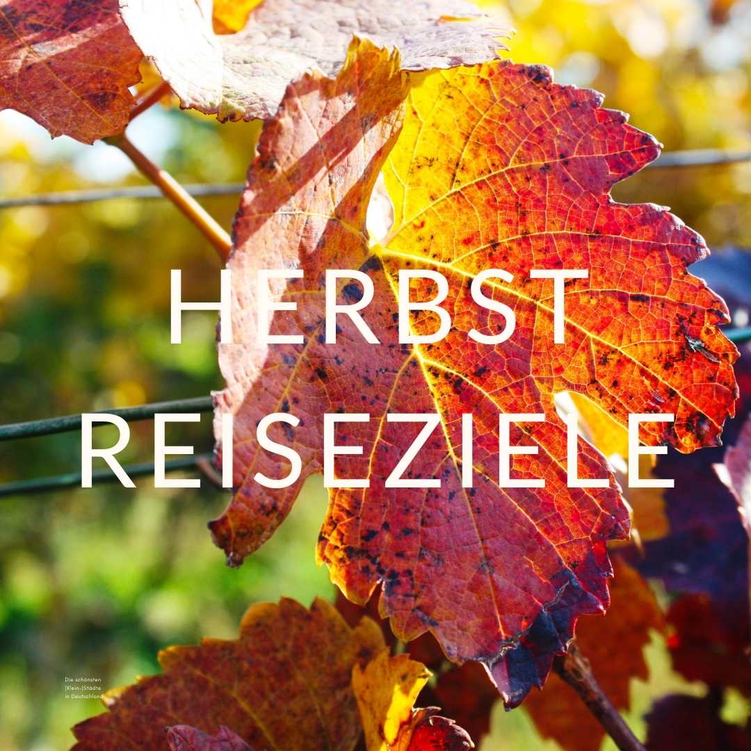 Herbst Reiseziele