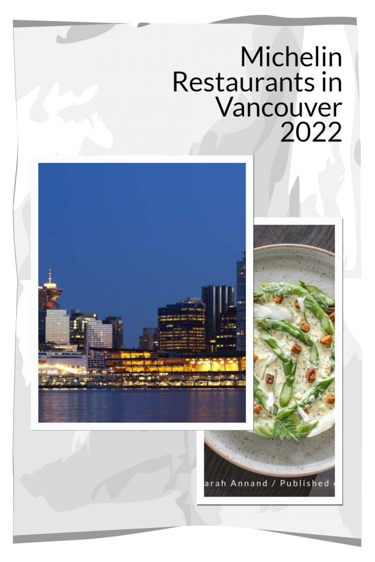 Michelin Restaurants in Vancouver 2022