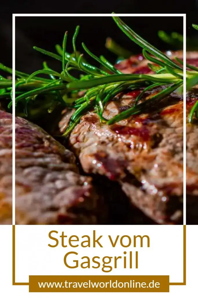 Das perfekte Steak vom Gasgrill