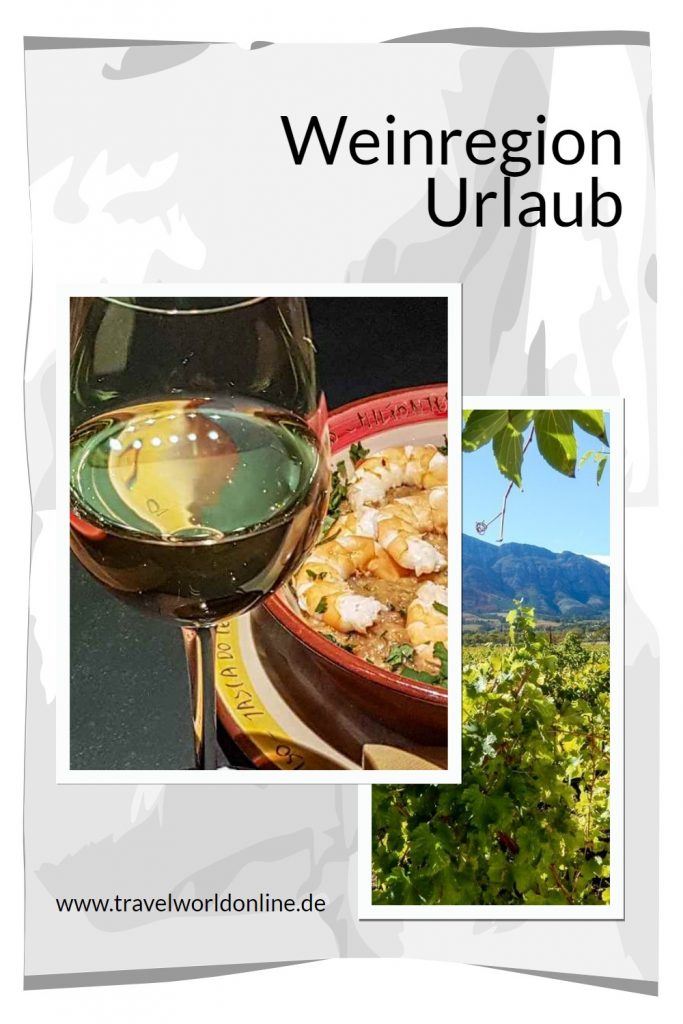 Weinregion Urlaub