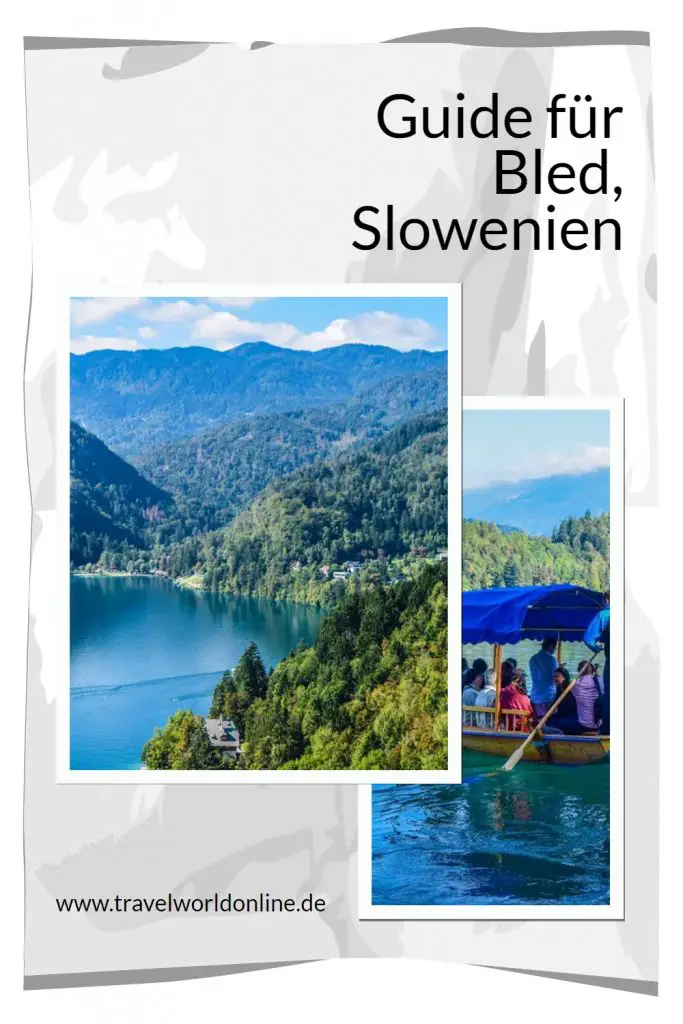 Guide for Bled Slovenia