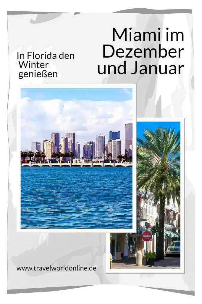 Miami im Dezenber und Januar