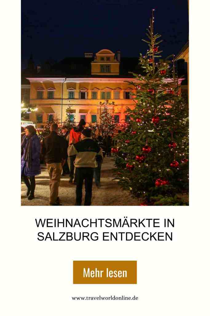 Weihnachtsmärkte in Salzburg entdecken