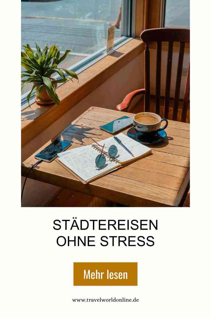 Städtereisen ohne Stress