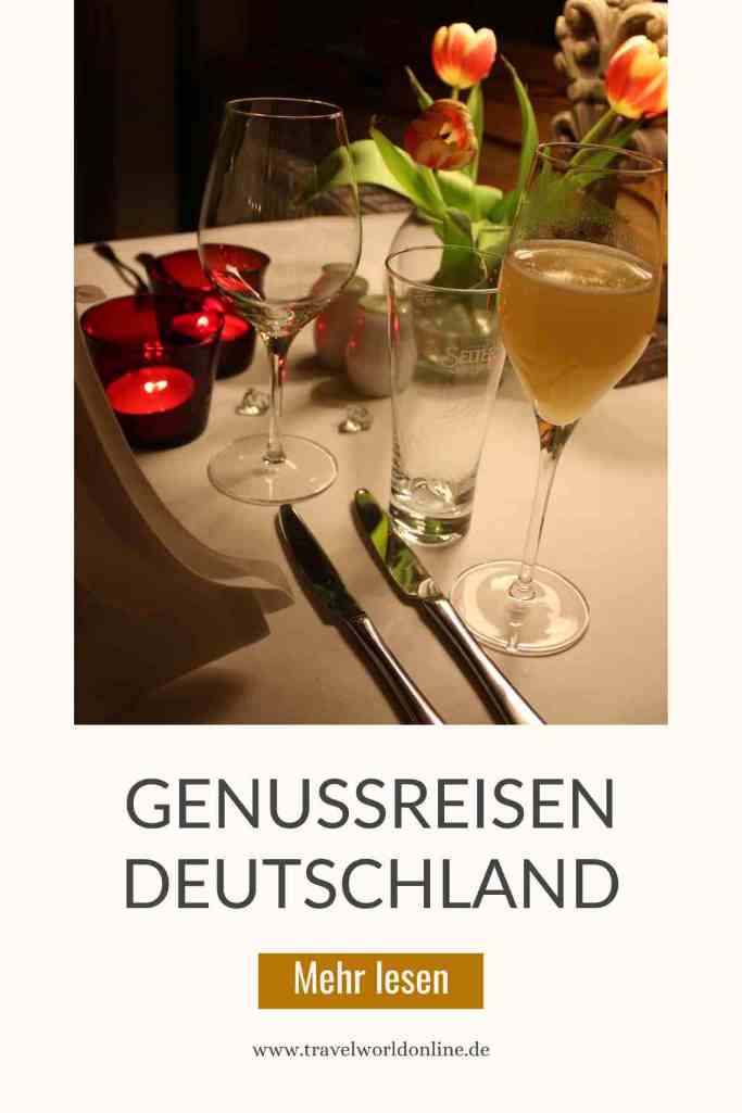 Genussreisen Deutschland