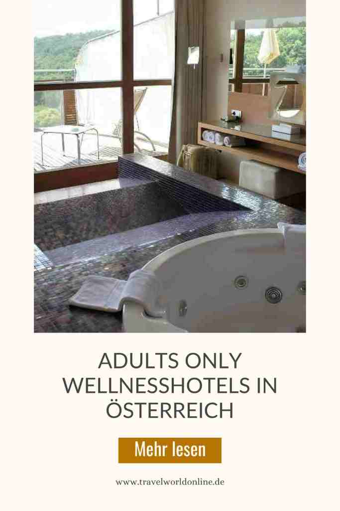 Adults only Wellnesshotels in Österreich