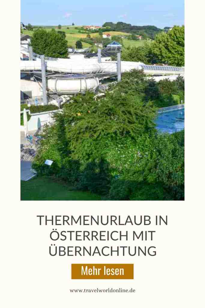 Thermenurlaub in Österreich mit Übernachtung